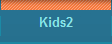Kids2